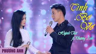 Tình Bơ Vơ - Phương Anh ft Huỳnh Thật | Official MV