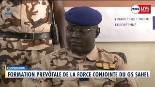 COOPERATION : FORMATION PREVÔTALE DE LA FORCE CONJOINTE DU G5 SAHEL