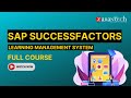 SAP SuccessFactors Learning Management System (LMS) Full Course | ZaranTech