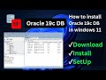 How to Install Oracle 19c and SQL Developer in Windows 11 in 2023