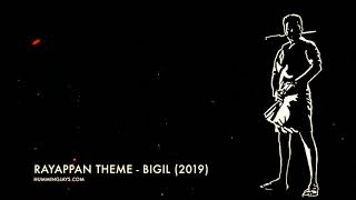 Rayappan Theme - Bigil BGM