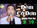 ĐÊM CÔ ĐƠN - Phùng Phát Đạt Giọng Ca Bolero Để Đời | Official Music Video