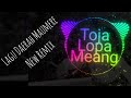 LAGU PESTA NEW REMIX TOJA LOPA MEANG.LAGU DAERAH MAUMERE