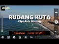 RUDANG KUTA Tone cewek | Karaoke lagu karo