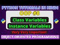 Instance Variables vs Class Variables in Python | Object-Oriented Programming in Python #74