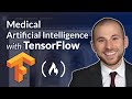 TensorFlow Course – Building and Evaluating Medical AI Models