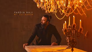 Fardin Naji - Bi Setareh | OFFICIAL TRACK فردین ناجی - بی ستاره