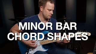 Minor Bar Chord Shapes - Rhythm Guitar Lesson #6
