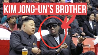 Dennis Rodman: Kim Jong-un’s Brother