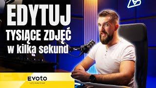 Edycja zdjęć nigdy nie była tak szybka - EVOTO.AI