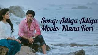 ADIGA ADIGA Hit Song Lyrics Translation – Ninnu Kori | Telugu