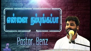 Pastor Benz | Ennai Nambungappa | Tamil Christian  Song 2019