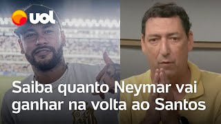 Neymar no Santos: saiba quanto o jogador vai ganhar; PVC revela valores e plano de marketing