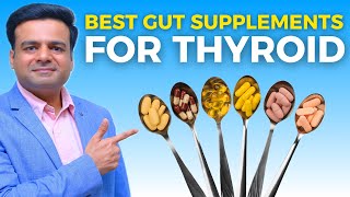 #1 Best Supplements For Gut in Thyroid