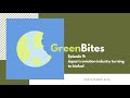 GreenBites Ep9: Japan’s aviation industry turning to biofuel