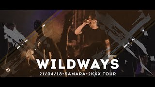 WILDWAYS - BREATHLESS • 2KXX TOUR • SAMARA • LIVE