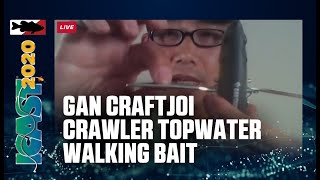 Gan Craft Joi Crawler Topwater Walking Bait with Munenori | ICAST 2020