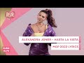 ALEXANDRA JONER - HASTA LA VISTA | MGP 2022 DELFINALE 4 LYRICS