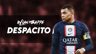 Kylian Mbappe •Despacito• (Luis Fonsi) Skills and Goals 2023|4K