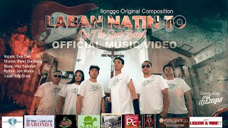 LABAN NATIN TO -Onda Spot (offical music video)