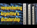 Remembering Argentina's Dictatorship: History as Social Conflict | BadEmpanada