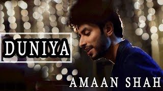 Duniya Song | Luka Chuppi | Amaan Shah Cover | Kartik Aryan Kriti S. Akhil Song