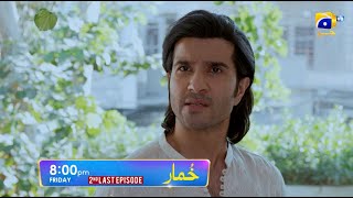 Khumar 2nd Last Episode 49 Promo | Friday at 8:00 PM only on Har Pal Geo