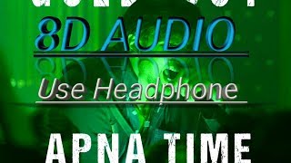 Apna time ayaga (New 8D)|Full HD Rapp song(Gully Boy 2020)|Ranveer Singh & Alia Bhatt (Best Rap 8D)