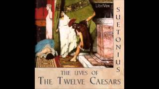 The Lives of the Twelve Caesars (FULL Audiobook)
