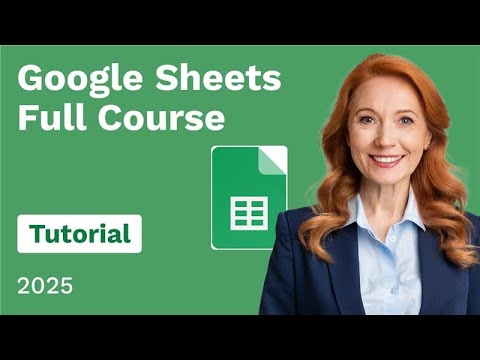 Google Sheets Full Course Tutorial Youtube