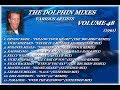 THE DOLPHIN MIXES - VARIOUS ARTISTS - ''VOLUME 48''