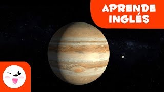 Júpiter  en inglés - El Sistema Solar en INGLÉS para niños
