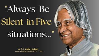 ALWAYS BE SILENT IN FIVE SITUATIONS _ APJ Abdul Kalam Quotes _ Life Quotes - RedRock Motivation