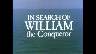 In Search of the Dark Ages - 8. William the Conqueror (BBC)