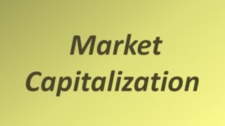 ویدیو 13: مفهوم Market Capitaization