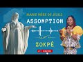 Assomption de Marie, Mère de Jésus - Zokpé