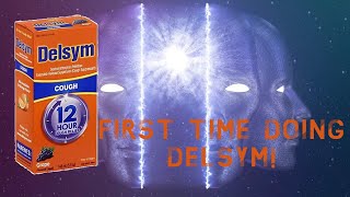 Noxy's Dexpeditions Pt 1 - First time doing DXM (Delsym)