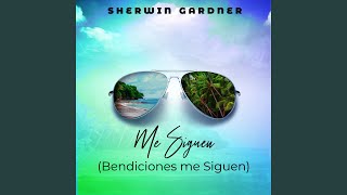 Me Siguen (Bendiciones me Siguen)