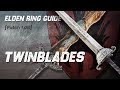 Twinblades: Elden Ring PvP Guide