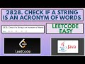 Leetcode | 2828. Check if a String is an Acronym of Words | Easy | Java Solution
