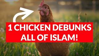 Christians Must See This! - How One Chicken Disproves Islam