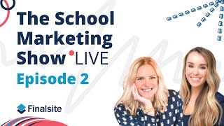 What Makes a Good Social Media Ad? | Ep. 2 | The School Marketing Show LIVE!