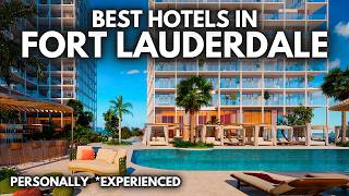 Best Hotels in Fort Lauderdale | Stay in Fort Lauderdale [ UPDATED ]