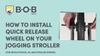 How To Install Quick Release Wheel for Revolution SE, CE, and Stroller Strides