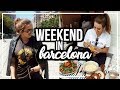 3 DAYS IN BARCELONA, SPAIN | Travel Diary