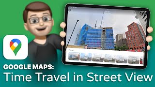 Time Travel with Google Street View On iPhone & iPad