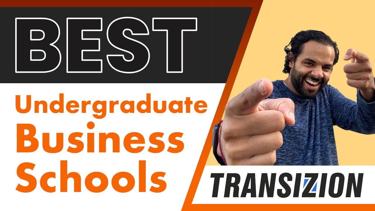 #Transizion Best Undergraduate Business Schools: Find Out Here! - YouTube