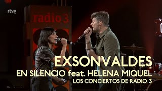 Exsonvaldes - En Silencio (featuring Helena Miquel) - Live - Los conciertos de Radio 3