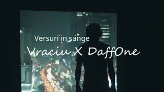 Vraciu' feat. DaffOne - Versuri în sânge 📜