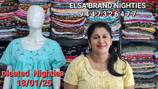 ELSA BRAND LARGE SIZE PLEATED NIGHTIES  / FOR BOOKING...9 4 4 7 3 2 6 4 7 7  @ ELSA FASHIONS.